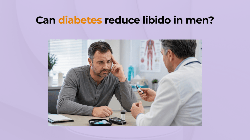 Can diabetes reduce libido in men